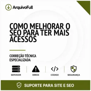 Suporte profissional para melhorar o SEO para Ter Mais Acessos