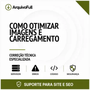 Suporte profissional para otimizar Imagens e Carregamento