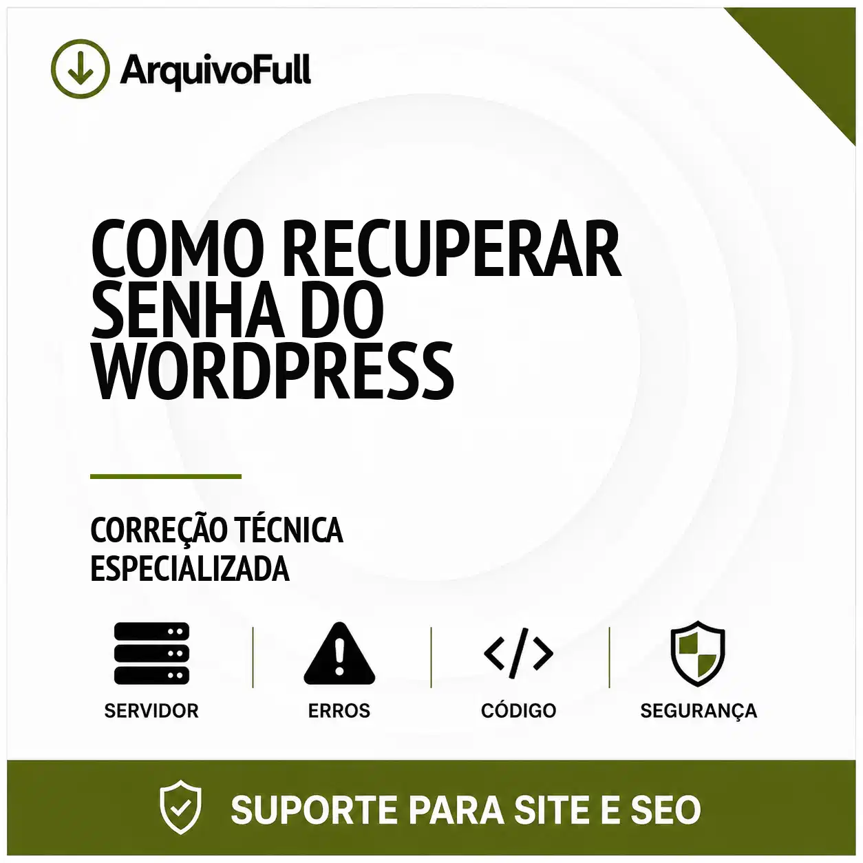 Suporte profissional para recuperar Senha do WordPress