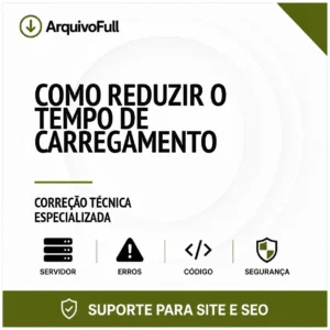 Suporte profissional para reduzir o Tempo de Carregamento