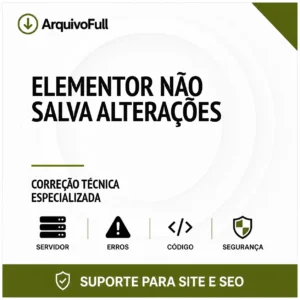 Suporte profissional para elementor Não Salva Alterações