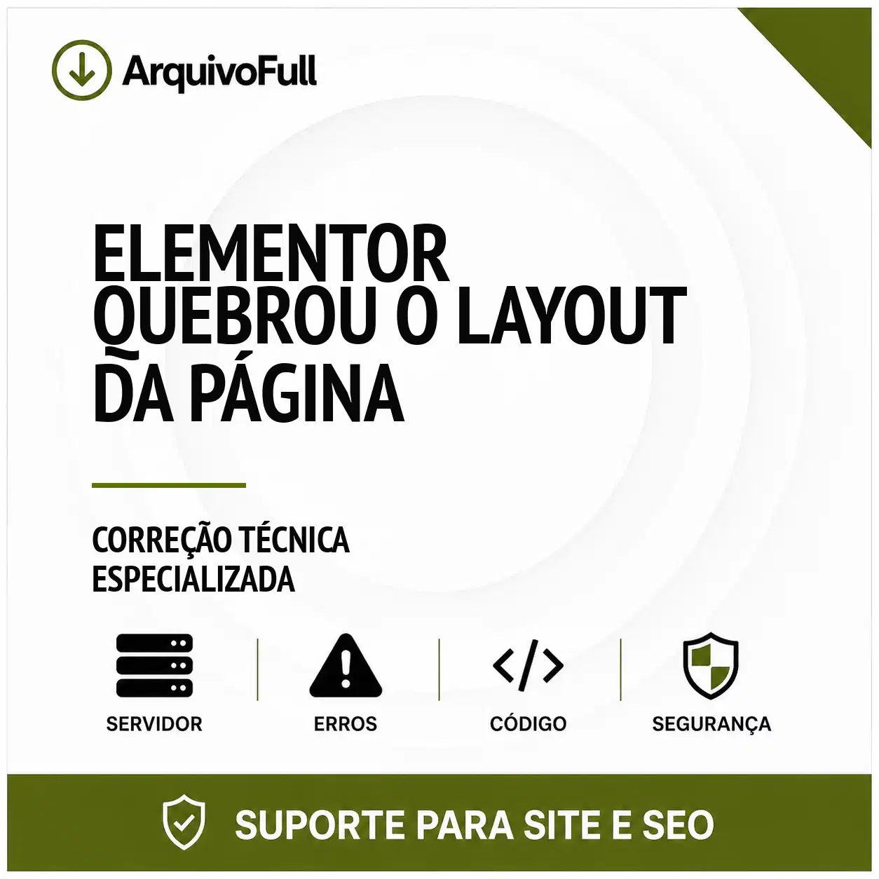 Suporte profissional para elementor Quebrou o Layout da Página