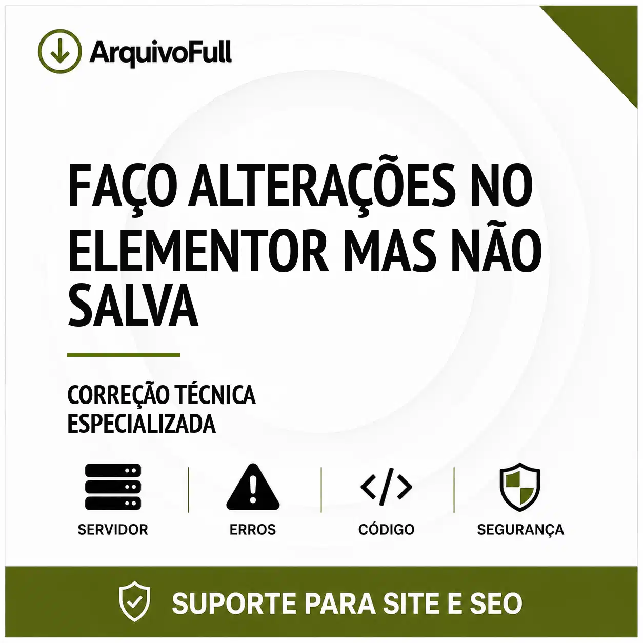Suporte profissional para faço Alterações no Elementor Mas Não Salva