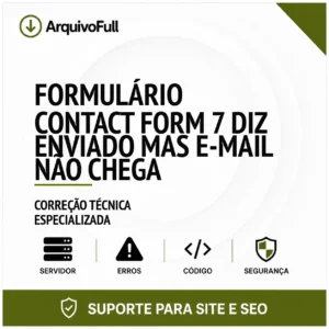 Suporte profissional para formulário Contact Form 7 Diz Enviado Mas e-mail Não Chega