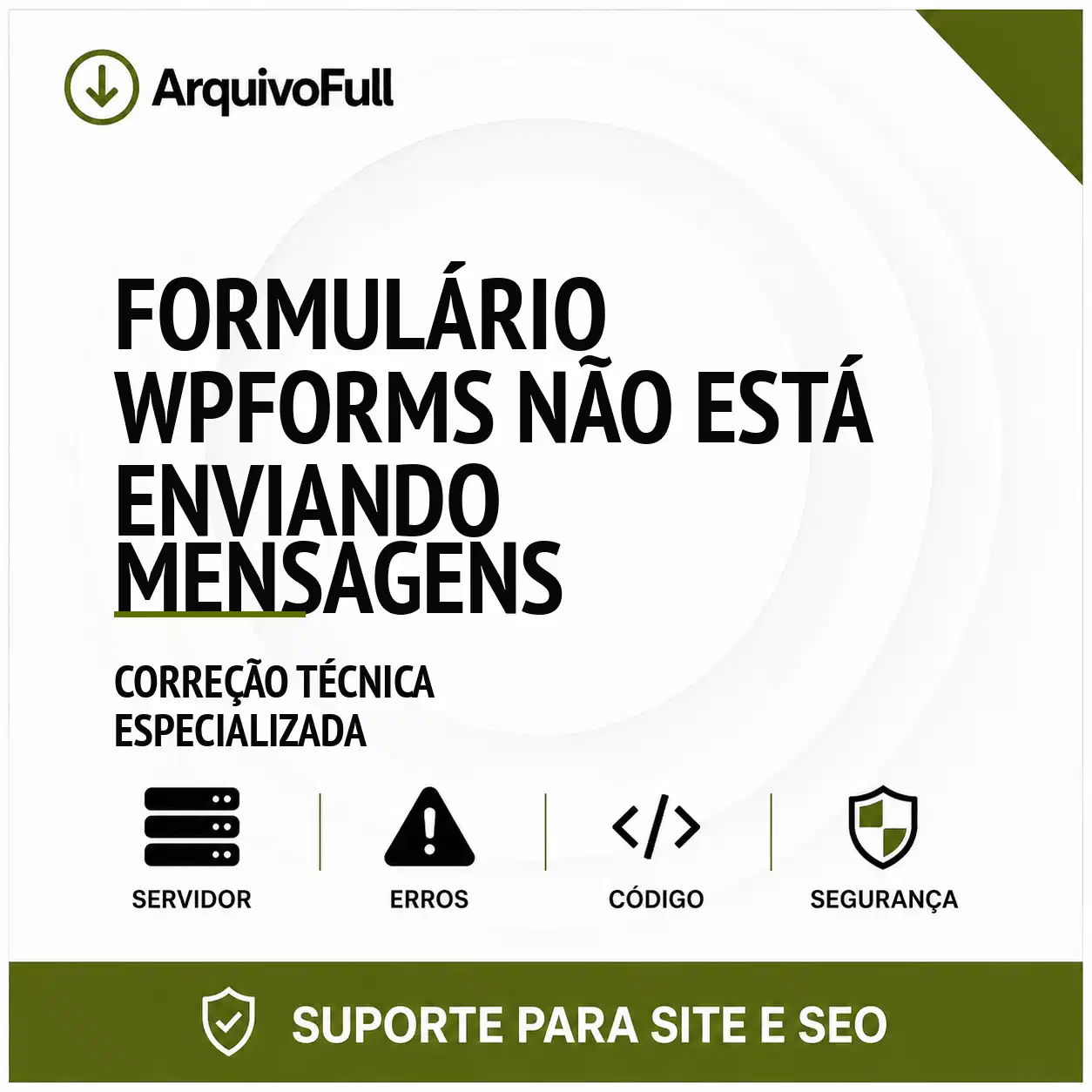 Suporte profissional para formulário WPForms Não Está Enviando Mensagens