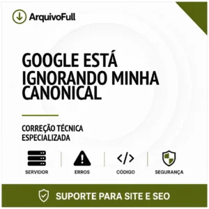 Suporte profissional para google Está Ignorando Minha Canonical