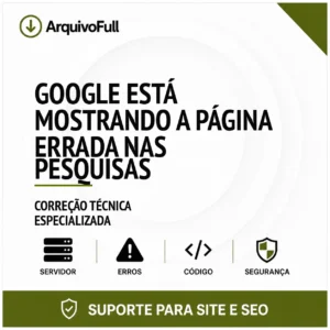 Suporte profissional para google Está Mostrando a Página Errada nas Pesquisas