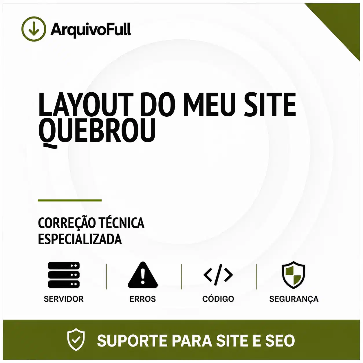 Suporte profissional para layout do Meu Site Quebrou