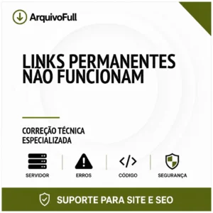 Suporte profissional para links Permanentes Não Funcionam