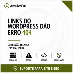 Suporte profissional para links do WordPress Dão Erro 404