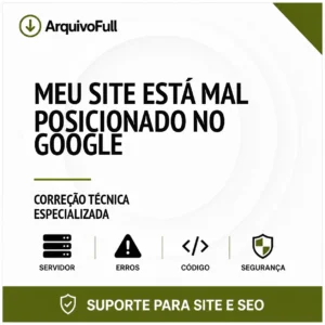 Suporte profissional para meu Site Está Mal Posicionado no Google