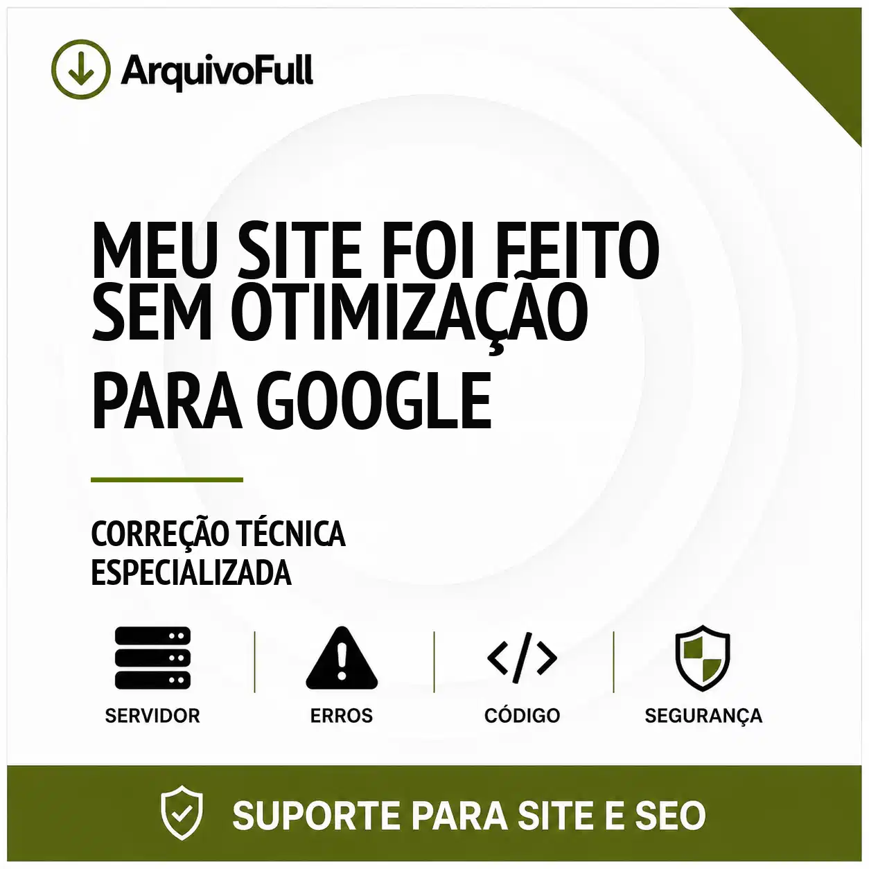 Suporte profissional para meu Site Foi Feito sem Otimização para Google