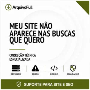 Suporte profissional para meu Site Não Aparece nas Buscas que Quero