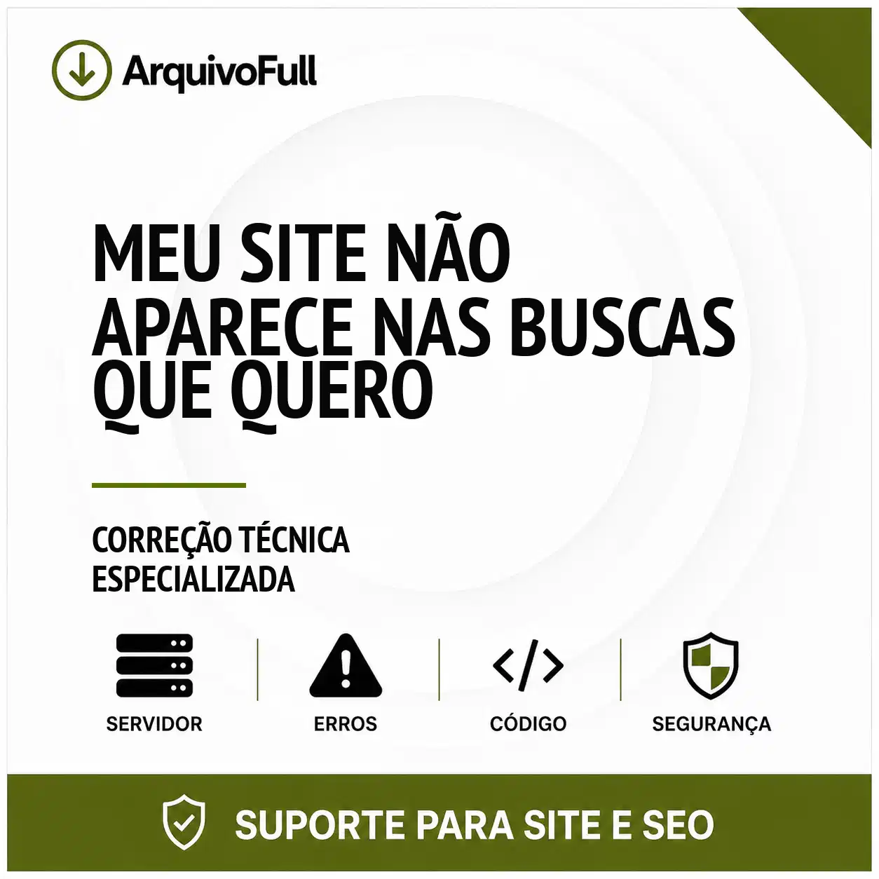 Suporte profissional para meu Site Não Aparece nas Buscas que Quero