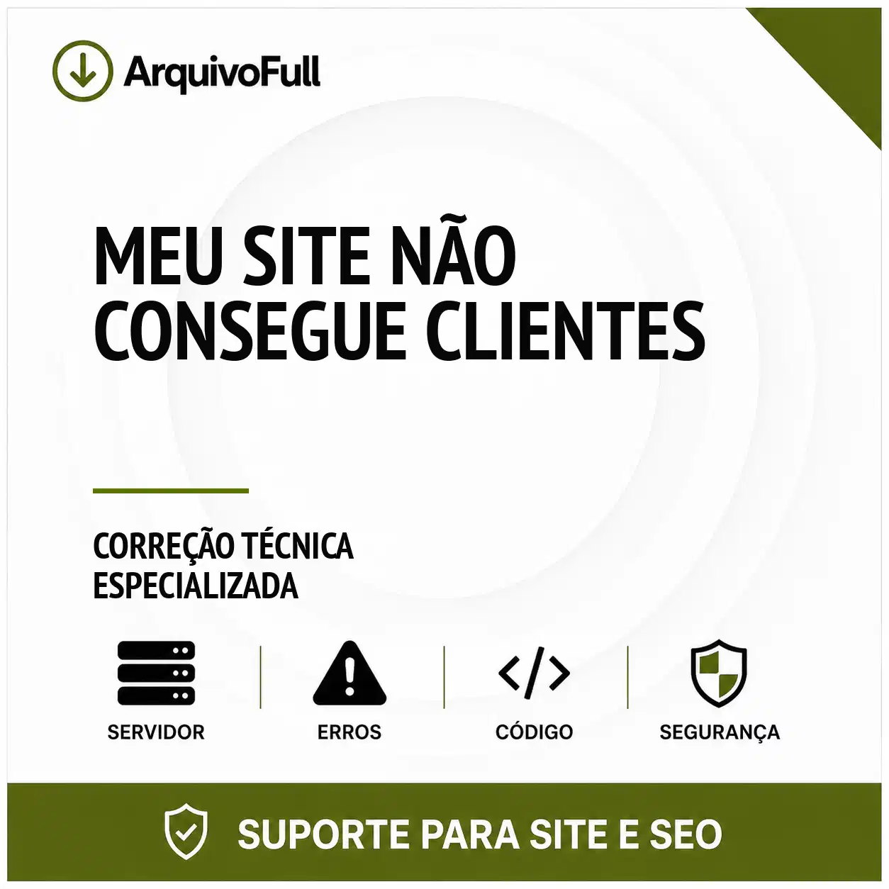 Suporte profissional para meu Site Não Consegue Clientes