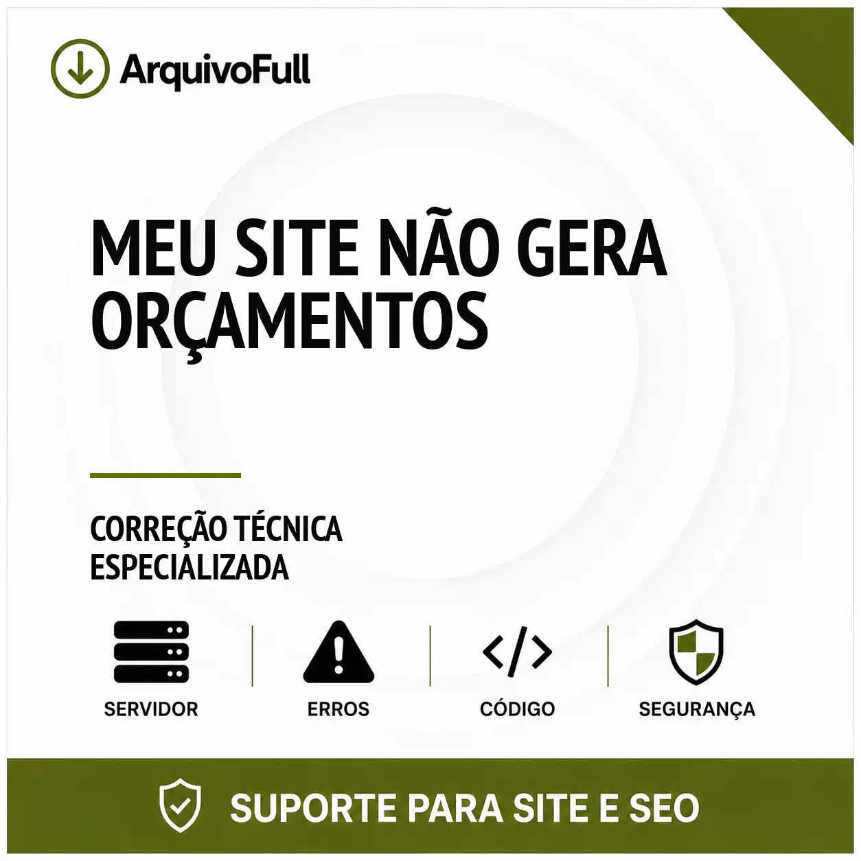 Suporte profissional para meu Site Não Gera Orçamentos
