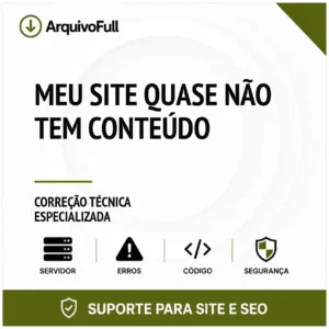 Suporte profissional para meu Site Quase Não Tem Conteúdo