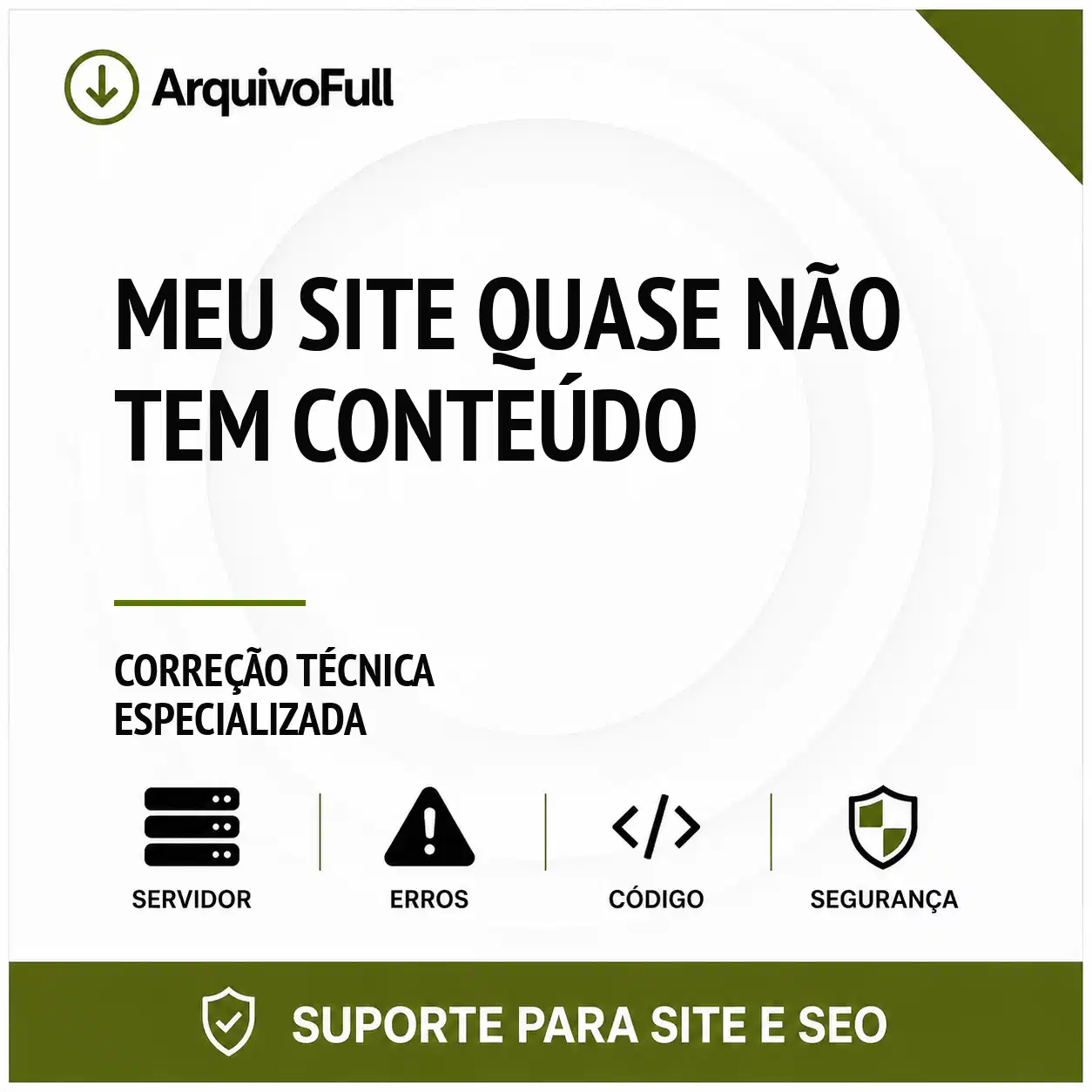 Suporte profissional para meu Site Quase Não Tem Conteúdo