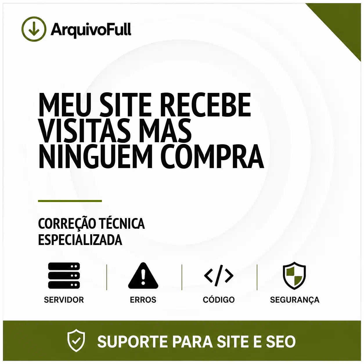 Suporte profissional para meu Site Recebe Visitas Mas Ninguém Compra