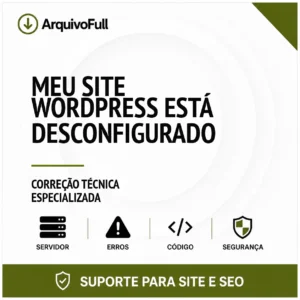Suporte profissional para meu Site WordPress Está Desconfigurado