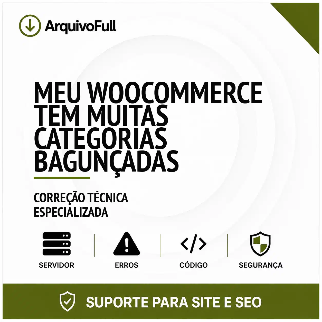 Suporte profissional para meu WooCommerce Tem Muitas Categorias Bagunçadas