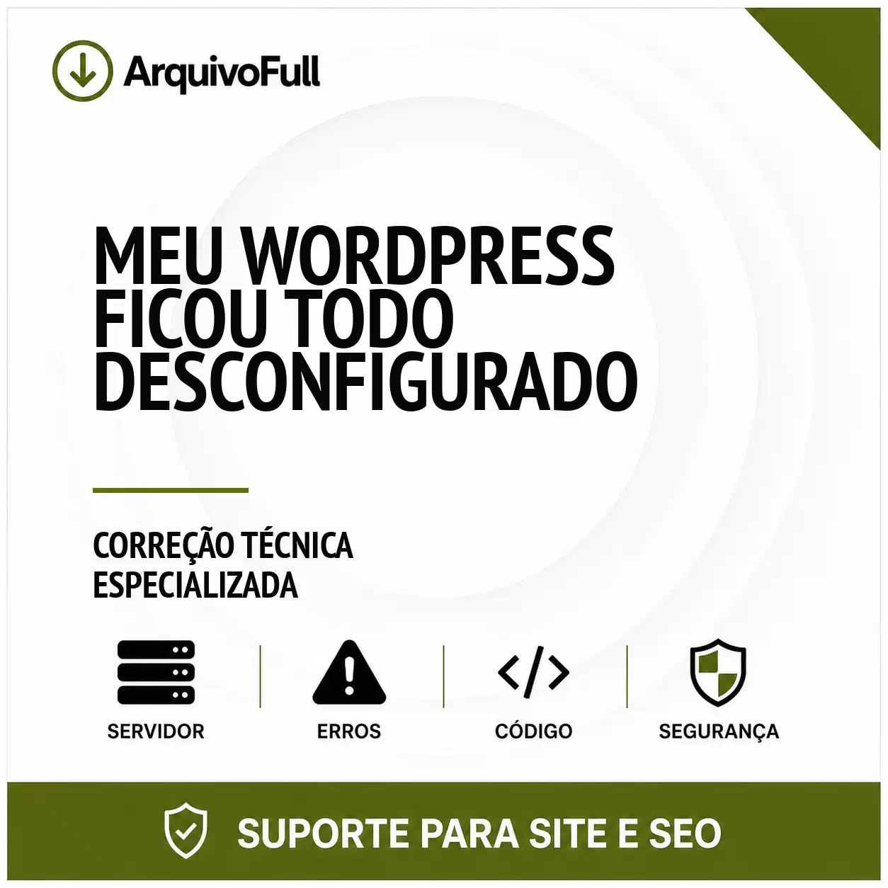 Suporte profissional para meu WordPress Ficou Todo Desconfigurado