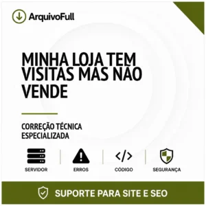 Suporte profissional para minha Loja Tem Visitas Mas Não Vende