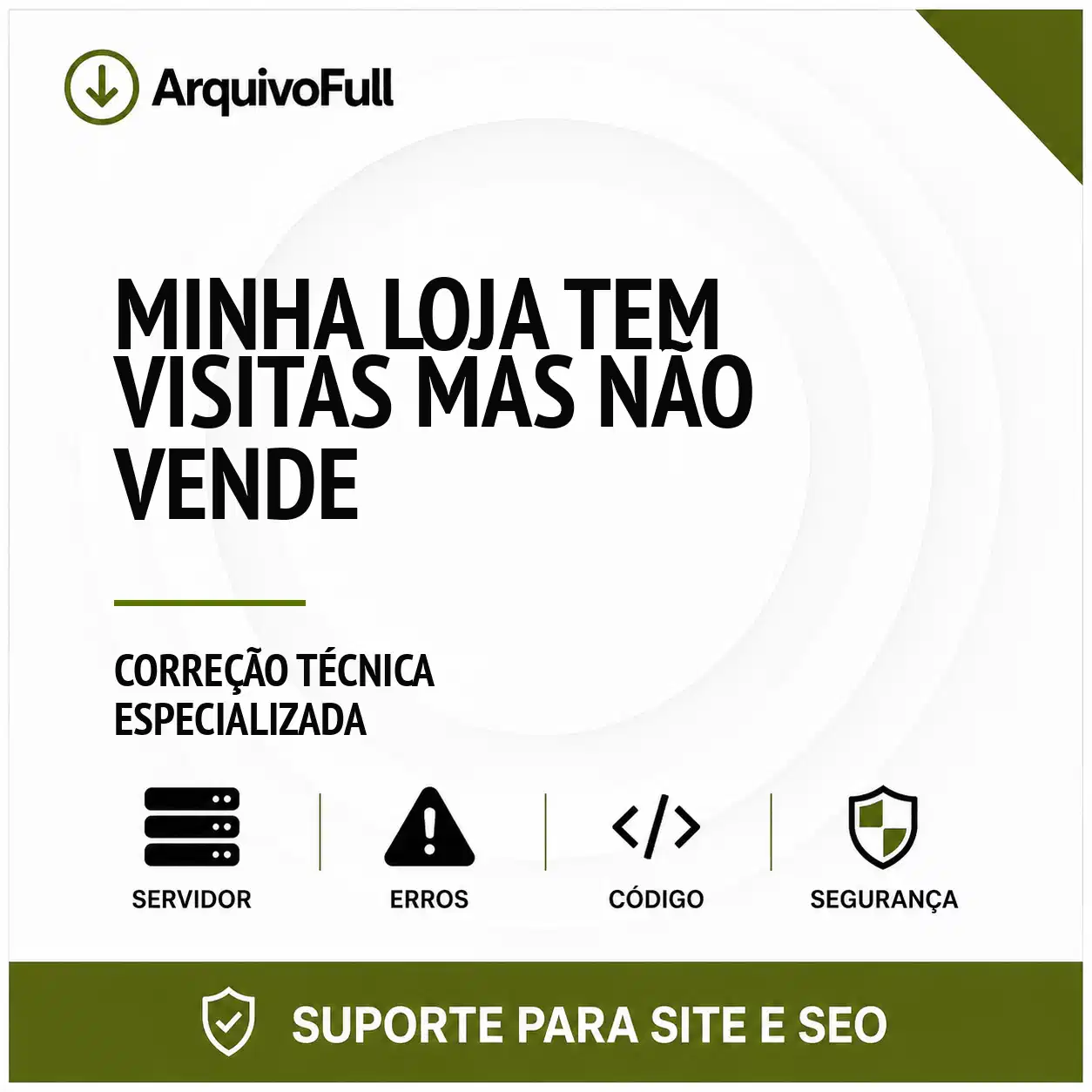 Suporte profissional para minha Loja Tem Visitas Mas Não Vende