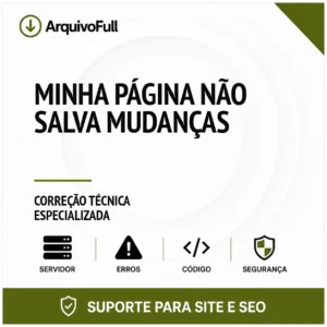Suporte profissional para minha Página Não Salva Mudanças