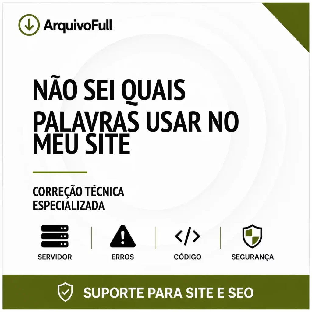 Suporte profissional para não Sei Quais Palavras Usar no Meu Site