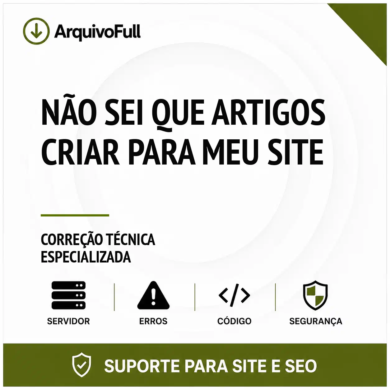 Suporte profissional para não Sei Que Artigos Criar para Meu Site