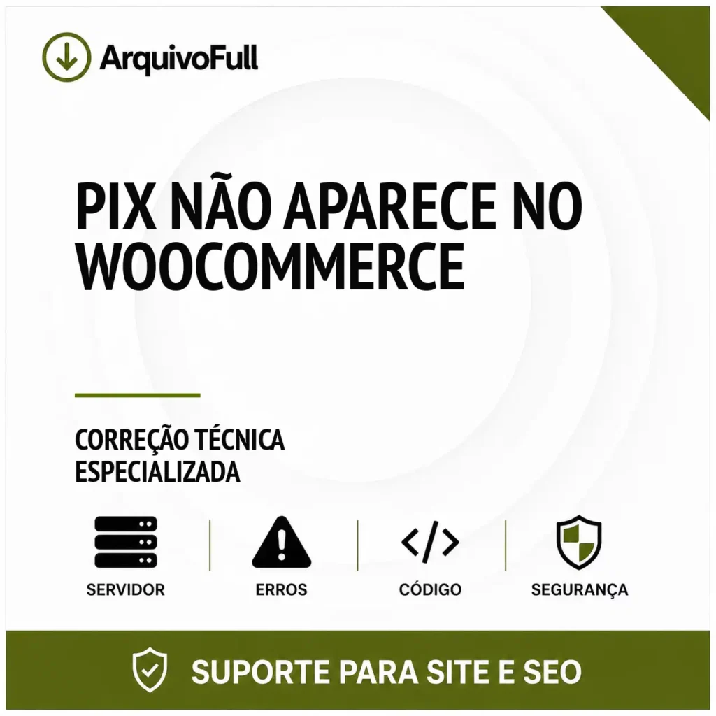 Suporte profissional para pIX Não Aparece no WooCommerce