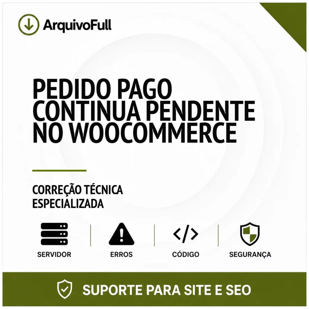 Suporte profissional para pedido Pago Continua Pendente no WooCommerce