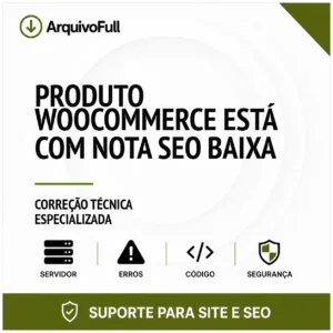 Suporte profissional para produto WooCommerce Está com Nota SEO Baixa