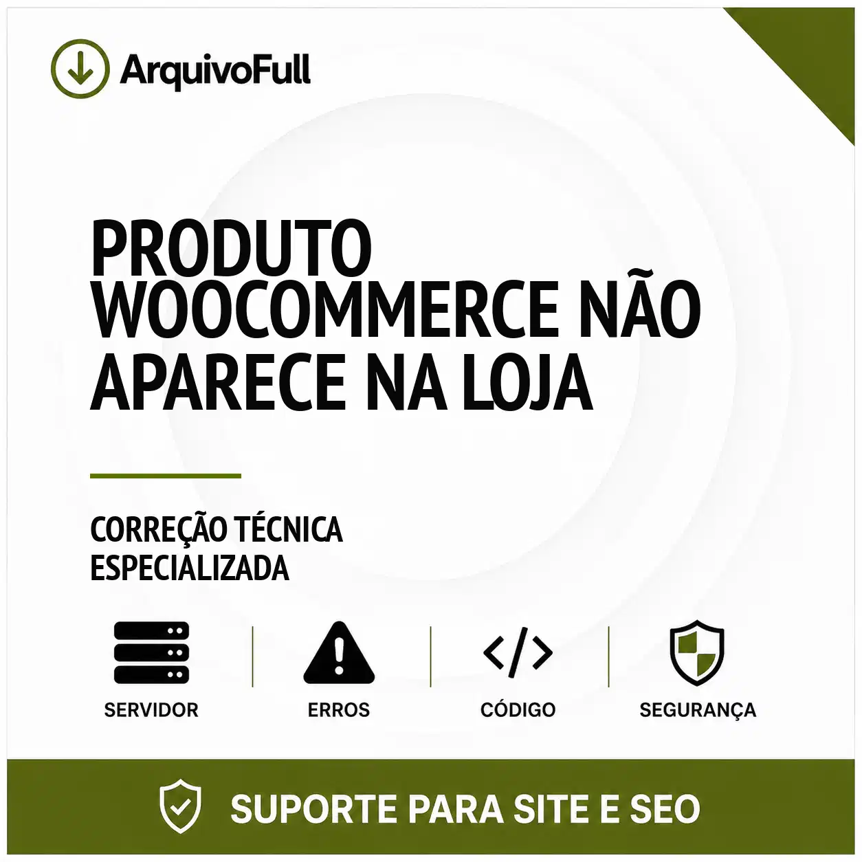Suporte profissional para produto WooCommerce Não Aparece na Loja