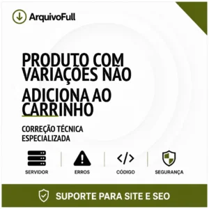 Suporte profissional para produto com Variações Não Adiciona ao Carrinho
