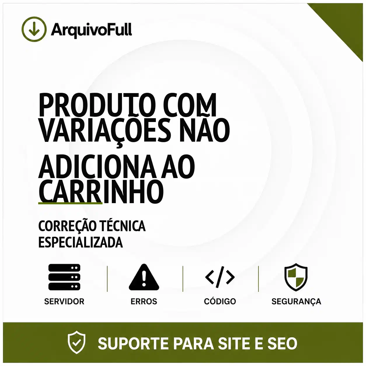 Suporte profissional para produto com Variações Não Adiciona ao Carrinho