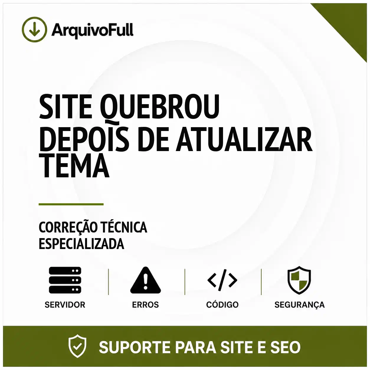 Suporte profissional para site Quebrou Depois de Atualizar Tema