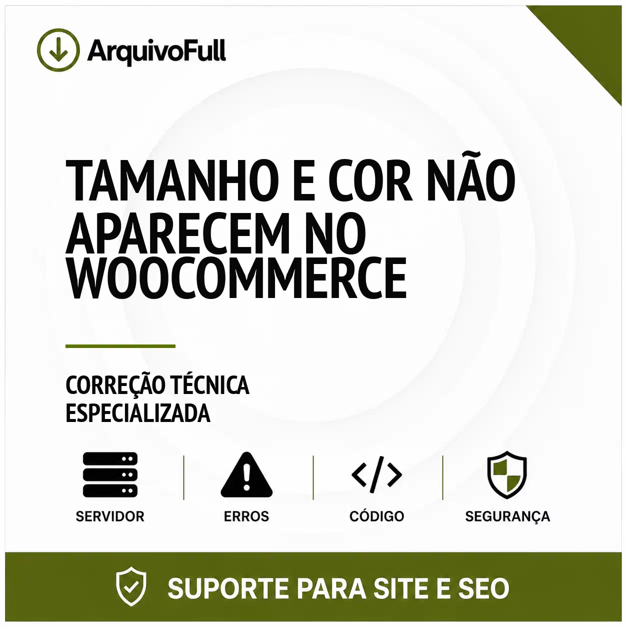 Suporte profissional para tamanho e Cor Não Aparecem no WooCommerce