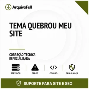 Suporte profissional para tema Quebrou Meu Site