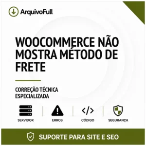 Suporte profissional para wooCommerce Não Mostra Método de Frete