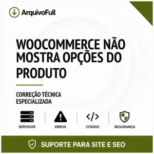Suporte profissional para wooCommerce Não Mostra Opções do Produto