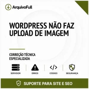 Suporte profissional para wordPress Não Faz Upload de Imagem